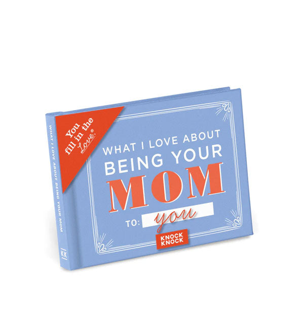 Periwinkle cover of What I Love About Being Your Mom with white and coral design elements