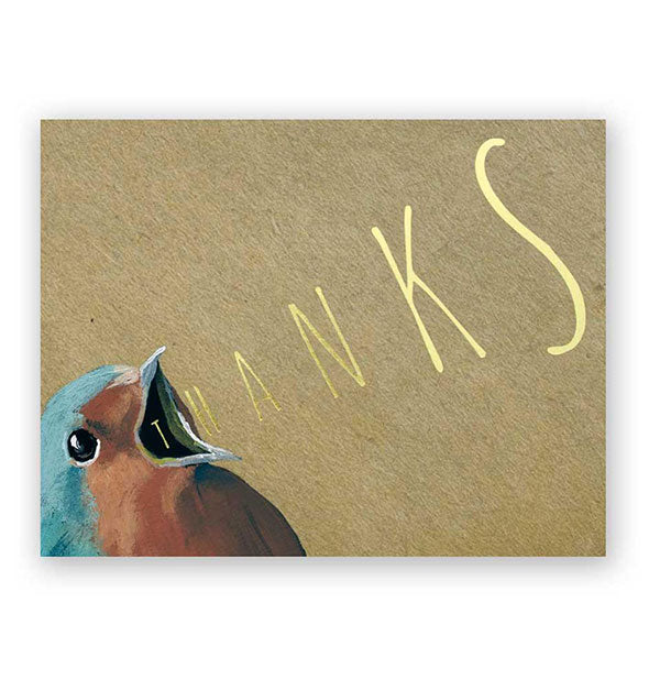 Kraft greeting card with illustration of a singing bird says, "Thanks" in gold lettering that begins inside the bird's mouth and gets larger as it extends away from the bird