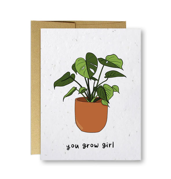 Greeting card printed on seed paper features an illustration of a houseplant and the words, "You grow girl"